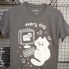 Every Day I Get Emails Shirt