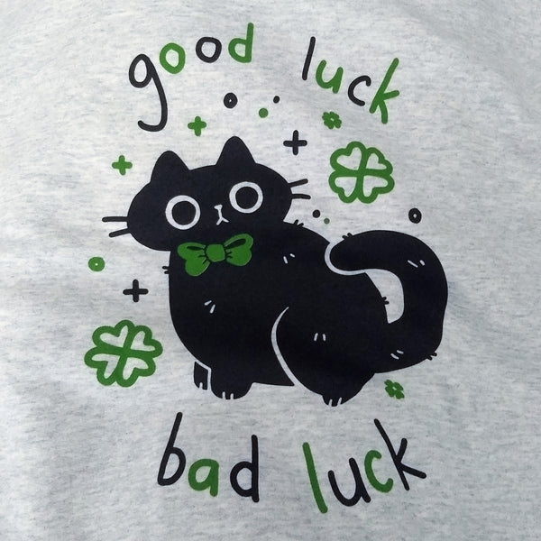 Good Luck Bad Luck Sweatshirt