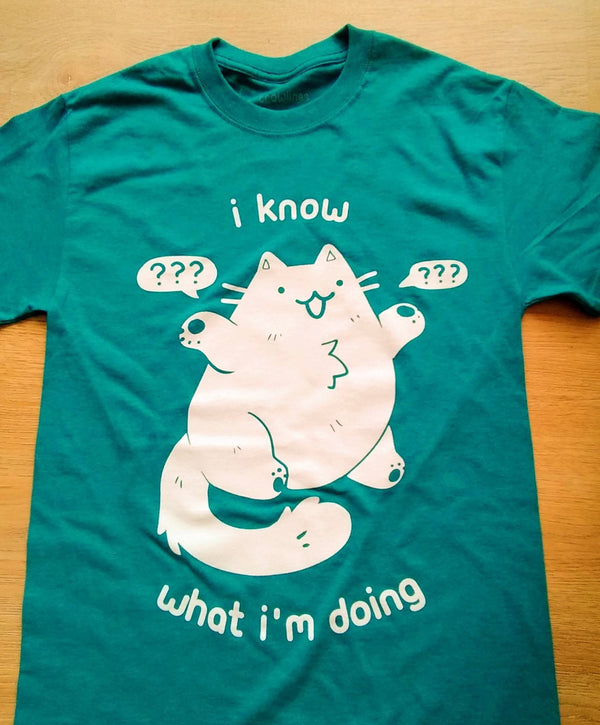 I Know What I'm Doing Shirt — Clueless Cat T Shirt — Fake It Til You Make It